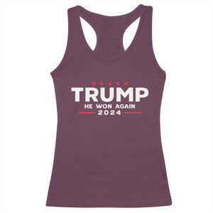 Donald Trump 2024 Racerback Tank Top He Won Again TS10 Maroon Print Your Wear