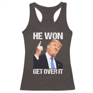 Trump Won 2024 Racerback Tank Top Get Over It 45 47th President TS10 Dark Chocolate Print Your Wear