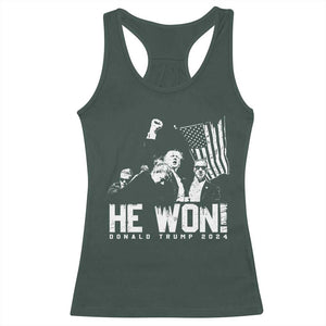 Donald Trump Won 2024 Racerback Tank Top He Won Fear Not American Hero Fight Fight Fight TS10 Dark Forest Green Print Your Wear
