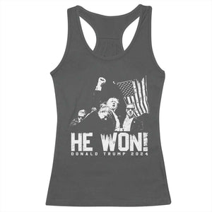 Donald Trump Won 2024 Racerback Tank Top He Won Fear Not American Hero Fight Fight Fight TS10 Dark Heather Print Your Wear