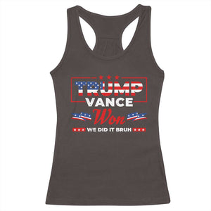 Trump Vance Racerback Tank Top Outlaw Hillbilly Won We Did It Bruh 2024 Election TS10 Dark Chocolate Print Your Wear