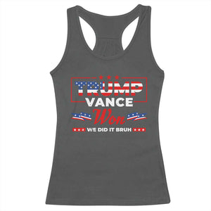Trump Vance Racerback Tank Top Outlaw Hillbilly Won We Did It Bruh 2024 Election TS10 Dark Heather Print Your Wear