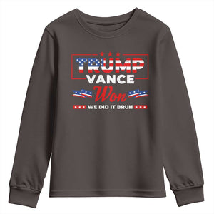 Trump Vance Youth Sweatshirt Outlaw Hillbilly Won We Did It Bruh 2024 Election TS10 Dark Chocolate Print Your Wear