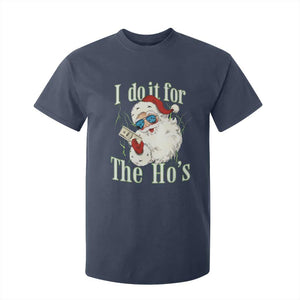 I Do It For The Hos T Shirt For Kid Rude Offensive Christmas Santa Face Retro Bootleg TS10 Navy Print Your Wear