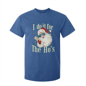 I Do It For The Hos T Shirt For Kid Rude Offensive Christmas Santa Face Retro Bootleg TS10 Royal Blue Print Your Wear