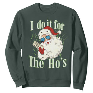 I Do It For The Hos Sweatshirt Rude Offensive Christmas Santa Face Retro Bootleg TS10 Dark Forest Green Print Your Wear