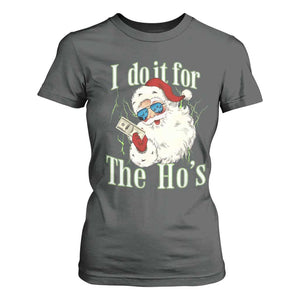 I Do It For The Hos T Shirt For Women Rude Offensive Christmas Santa Face Retro Bootleg TS10 Dark Heather Print Your Wear