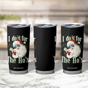 I Do It For The Hos Tumbler Cup Rude Offensive Christmas Santa Face Retro Bootleg TS10 Print Your Wear