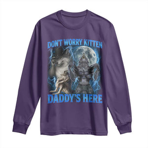 Funny Alpha Wolf Long Sleeve Shirt Don't Worry Kitten Daddy's Here 90s Vintage Bootleg TS10 Purple Print Your Wear