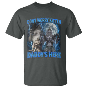 Funny Alpha Wolf T Shirt Don't Worry Kitten Daddy's Here 90s Vintage Bootleg TS10 Dark Heather Print Your Wear