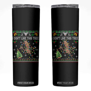 Marcus The Worm Christmas Meme Skinny Tumbler I Dont Like This Tree Brainrot Funny Ugly Xmas TS10 Black Print Your Wear