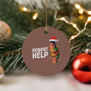 Marcus The Worm Christmas Ceramic Ornament Robert Help Internet Weirdcore Brainrot Humor TS10 1pc Mocha Print Your Wear