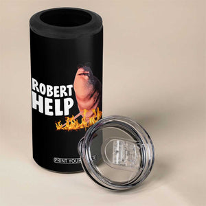 Marcus The Worm 4 in 1 Can Cooler Tumbler Funny Brainrot Meme Robert Help TS10 Print Your Wear