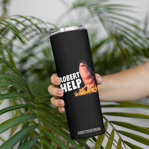 Marcus The Worm Skinny Tumbler Funny Brainrot Meme Robert Help TS10 Print Your Wear