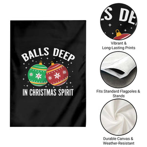Funny Dirty Christmas Garden Flag Rude Adult Humor Balls Deep Into Christmas Spirit TS10 Print Your Wear