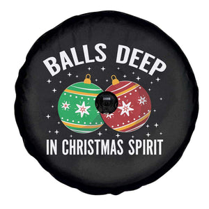Funny Dirty Christmas Spare Tire Cover Rude Adult Humor Balls Deep Into Christmas Spirit TS10 Print Your Wear