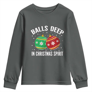 Funny Dirty Christmas Youth Sweatshirt Rude Adult Humor Balls Deep Into Christmas Spirit TS10 Dark Heather Print Your Wear