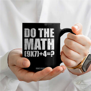 Do The Math 67 Meme Coffee Mug Funny Six Seven Meme Brainrot Math Teacher TS10 Print Your Wear