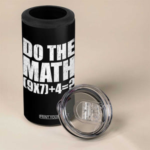 Do The Math 67 Meme 4 in 1 Can Cooler Tumbler Funny Six Seven Meme Brainrot Math Teacher TS10 Print Your Wear
