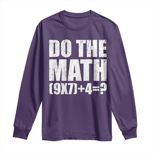 Do The Math 67 Meme Long Sleeve Shirt Funny Six Seven Meme Brainrot Math Teacher TS10 Purple Print Your Wear
