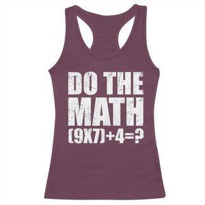 Do The Math 67 Meme Racerback Tank Top Funny Six Seven Meme Brainrot Math Teacher TS10 Maroon Print Your Wear