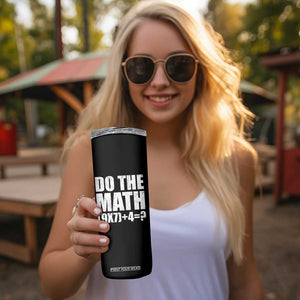 Do The Math 67 Meme Skinny Tumbler Funny Six Seven Meme Brainrot Math Teacher TS10 Print Your Wear