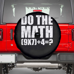 Do The Math 67 Meme Spare Tire Cover Funny Six Seven Meme Brainrot Math Teacher TS10 Black Print Your Wear