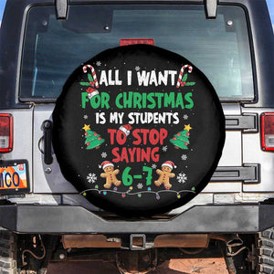 Funny Teacher Christmas 67 Spare Tire Cover My Students to Stop Saying 6-7 Six Seven TS10 No hole Black Print Your Wear
