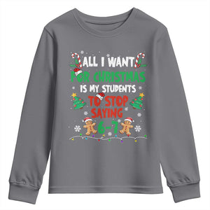 Funny Teacher Christmas 67 Youth Sweatshirt My Students to Stop Saying 6-7 Six Seven TS10 Charcoal Print Your Wear