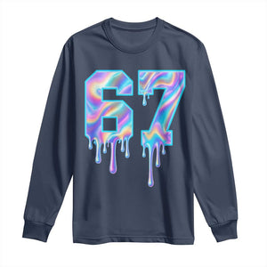 Baseball Drip Number 67 Player Long Sleeve Shirt Funny Six Seven Meme 67th Birthday Holographic Dripping TS10 Navy Print Your Wear