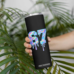 Baseball Drip Number 67 Player Skinny Tumbler Funny Six Seven Meme 67th Birthday Holographic Dripping TS10 Print Your Wear