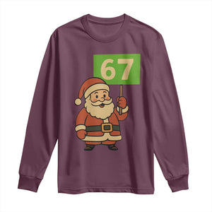 67 Christmas Long Sleeve Shirt Funny Six Seven Meme Brainrot Santa Claus Boys TS10 Maroon Print Your Wear
