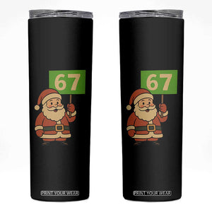 67 Christmas Skinny Tumbler Funny Six Seven Meme Brainrot Santa Claus Boys TS10 Black Print Your Wear
