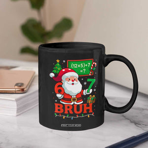 67 Teacher Christmas Coffee Mug Santa Six Seven Meme Math Equation Bruh TS10 Print Your Wear