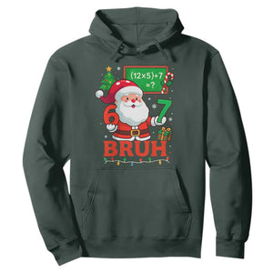 67 Teacher Christmas Hoodie Santa Six Seven Meme Math Equation Bruh TS10 Dark Forest Green Print Your Wear
