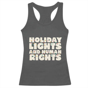 Holiday Lights Human Rights Christmas Racerback Tank Top TS10 Dark Heather Print Your Wear
