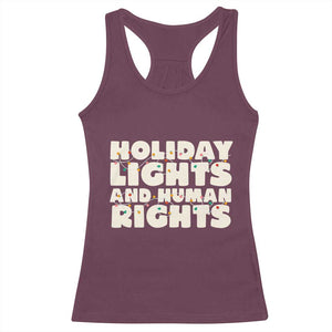 Holiday Lights Human Rights Christmas Racerback Tank Top TS10 Maroon Print Your Wear