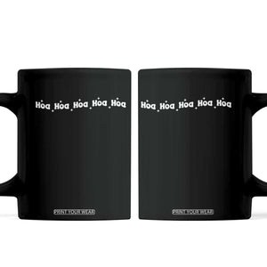 Hoa Hoa Hoa Coffee Mug Funny Book Lover TS10 Black Print Your Wear