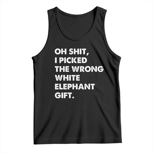 Oh Shit Funny White Elephant Gifts Tank Top TS10 Black Print Your Wear