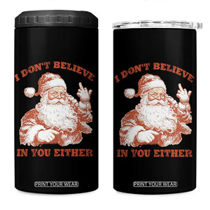 Retro Funny Santa 4 in 1 Can Cooler Tumbler I Don't Believe In You Either 90s Christmas TS10 One Size: 16 oz Black Print Your Wear