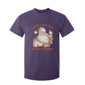 Retro Funny Santa T Shirt For Kid I Don't Believe In You Either 90s Christmas TS10 Purple Print Your Wear