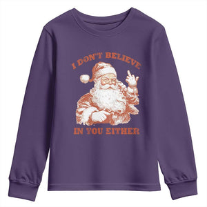 Retro Funny Santa Youth Sweatshirt I Don't Believe In You Either 90s Christmas TS10 Purple Print Your Wear