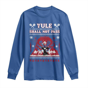 Christmas Yule Shall Not Pass Long Sleeve Shirt Fantasy Movie Ugly Xmas TS10 Royal Blue Print Your Wear