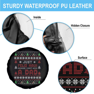 Just Feliz Navi Because I Dont Have A Dad Ugly Christmas Spare Tire Cover TS10 Print Your Wear