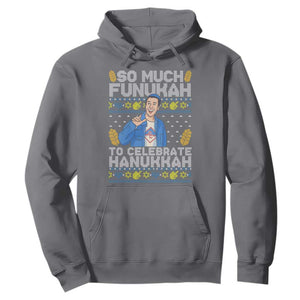 Funny Ugly Hanukkah Hoodie So Much Funukah To Celebrate Hanukkah Sandler TS10 Charcoal Print Your Wear