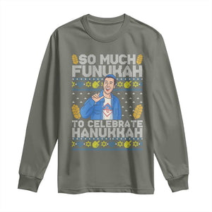 Funny Ugly Hanukkah Long Sleeve Shirt So Much Funukah To Celebrate Hanukkah Sandler TS10 Military Green Print Your Wear