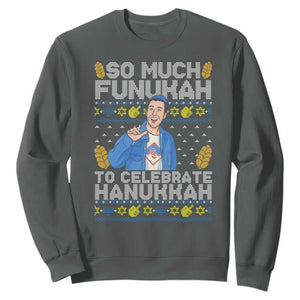 Funny Ugly Hanukkah Sweatshirt So Much Funukah To Celebrate Hanukkah Sandler TS10 Dark Heather Print Your Wear
