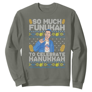 Funny Ugly Hanukkah Sweatshirt So Much Funukah To Celebrate Hanukkah Sandler TS10 Military Green Print Your Wear