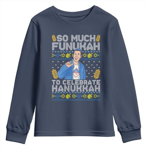 Funny Ugly Hanukkah Youth Sweatshirt So Much Funukah To Celebrate Hanukkah Sandler TS10 Navy Print Your Wear