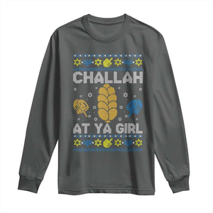 Funny Ugly Hanukkah Long Sleeve Shirt Challah At Ya Girl Matching TS10 Dark Heather Print Your Wear